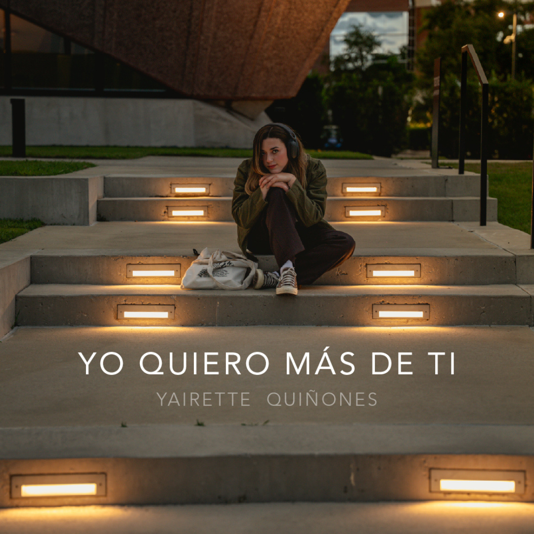 Yo quiero más de Ti | Yairette Quiñones